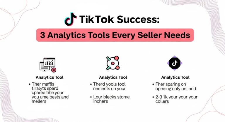 TikTok Shop Success: 3 Analytics Tools Every Seller Needs
